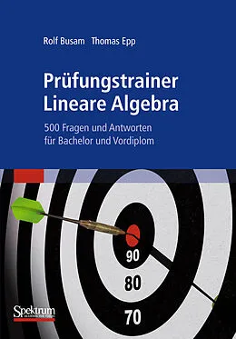 E-Book (pdf) Prüfungstrainer Lineare Algebra von Rolf Busam, Thomas Epp