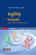 E-Book (pdf) Agility kompakt von Peter Hruschka, Chris Rupp, Gernot Starke