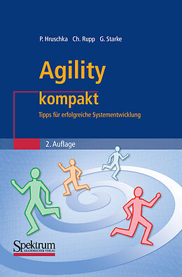 E-Book (pdf) Agility kompakt von Peter Hruschka, Chris Rupp, Gernot Starke