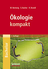 E-Book (pdf) Ökologie kompakt von Wolfgang Nentwig, Sven Bacher, Roland Brandl