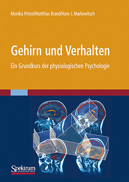 Kartonierter Einband Gehirn und Verhalten von Monika Pritzel, Matthias Brand, J. Markowitsch