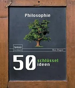 E-Book (pdf) 50 Schlüsselideen Philosophie von Ben Dupré