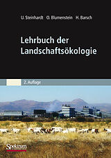 Kartonierter Einband Lehrbuch der Landschaftsökologie von Uta Steinhardt, Oswald Blumenstein, Heiner Barsch