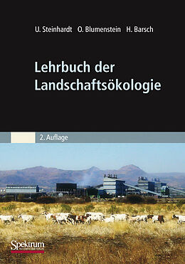 Kartonierter Einband Lehrbuch der Landschaftsökologie von Uta Steinhardt, Oswald Blumenstein, Heiner Barsch