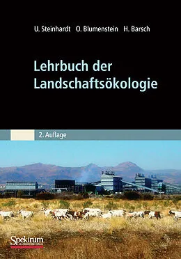E-Book (pdf) Lehrbuch der Landschaftsökologie von Uta Steinhardt, Oswald Blumenstein, Heiner Barsch