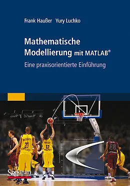 E-Book (pdf) Mathematische Modellierung mit MATLAB von Frank Haußer, Yury Luchko