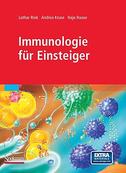 E-Book (pdf) Immunologie für Einsteiger von Lothar Rink, Andrea Kruse, Hajo Haase