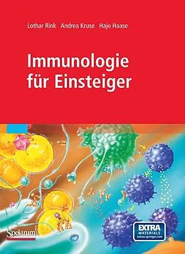 E-Book (pdf) Immunologie für Einsteiger von Lothar Rink, Andrea Kruse, Hajo Haase