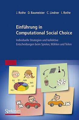 Kartonierter Einband Einführung in Computational Social Choice von Jörg Rothe, Dorothea Baumeister, Claudia Lindner