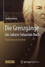 E-Book (pdf) Die Grenzgänge des Johann Sebastian Bach von Andreas Kruse