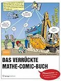 E-Book (pdf) Das verrückte Mathe-Comic-Buch von Gert Höfner, Siegfried Süßbier