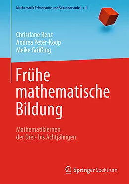 E-Book (pdf) Frühe mathematische Bildung von Christiane Benz, Andrea Peter-Koop, Meike Grüßing