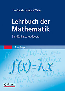 Kartonierter Einband Lehrbuch der Mathematik, Band 2 von Uwe Storch, Hartmut Wiebe