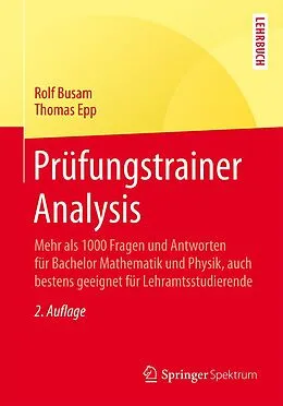 E-Book (pdf) Prüfungstrainer Analysis von Rolf Busam, Thomas Epp