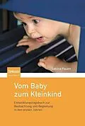 E-Book (pdf) Vom Baby zum Kleinkind von Sabina Pauen