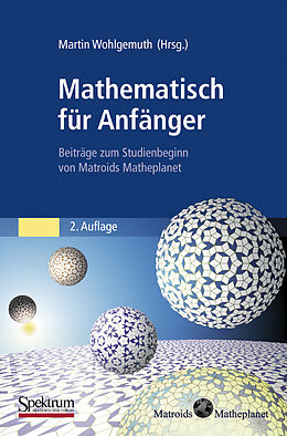 Kartonierter Einband Mathematisch für Anfänger von Martin Wohlgemuth