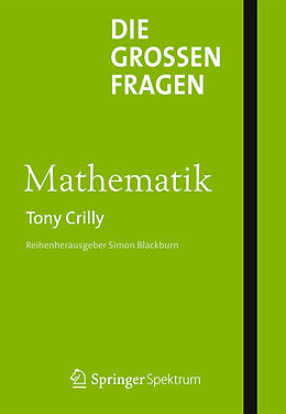 Fester Einband Die großen Fragen - Mathematik von Tony Crilly