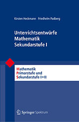 E-Book (pdf) Unterrichtsentwürfe Mathematik Sekundarstufe I von Kirsten Heckmann, Friedhelm Padberg