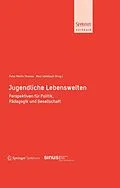 E-Book (pdf) Jugendliche Lebenswelten von Peter Martin Thomas, Marc Calmbach