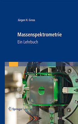 E-Book (pdf) Massenspektrometrie von Jürgen H Gross