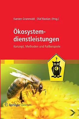 E-Book (pdf) Ökosystemdienstleistungen von Karsten Grunewald, Olaf Bastian