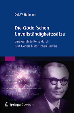 E-Book (pdf) Die Gödel'schen Unvollständigkeitssätze von Dirk W. Hoffmann