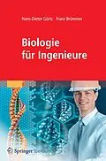 E-Book (pdf) Biologie für Ingenieure von Hans-Dieter Görtz, Franz Brümmer
