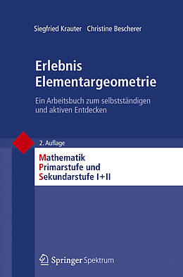 Kartonierter Einband Erlebnis Elementargeometrie von Siegfried Krauter, Christine Bescherer