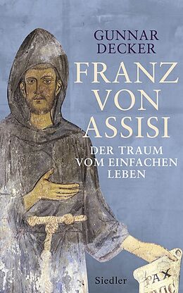 Fester Einband Franz von Assisi von Gunnar Decker