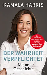 Fester Einband Der Wahrheit verpflichtet von Kamala Harris