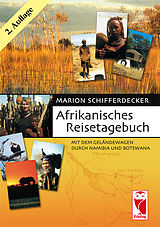 Kartonierter Einband Afrikanisches Reisetagebuch von Marion Schifferdecker