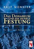 E-Book (epub) Das Donarium und die dunkle Festung von Ralf Monnier
