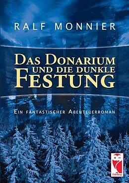 E-Book (epub) Das Donarium und die dunkle Festung von Ralf Monnier