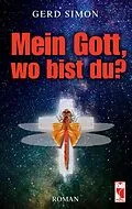 E-Book (epub) Mein Gott, wo bist du? von Gerd Simon