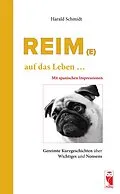 E-Book (epub) Reim(e) ... auf das Leben ... von Harald Schmidt