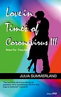 E-Book (epub) Love in Times of Coronavirus III von Julia Summerland