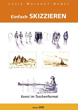 E-Book (epub) Einfach skizzieren von Luzia Wayandt-Nemet