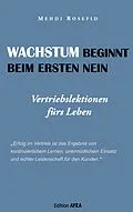 E-Book (epub) Wachstum beginnt beim ersten Nein von Mehdi Rosefid