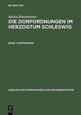Fester Einband Die Dorfordnungen im Herzogtum Schleswig von Martin Rheinheimer