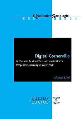 E-Book (pdf) Digital Cornerville von Michael Liegl