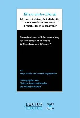 E-Book (pdf) Eltern unter Druck von Tanja Merkle, Carsten Wippermann