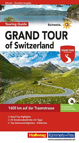 Fester Einband Grand Tour of Switzerland Touring Guide Deutsch von Roland Baumgartner, Peter-Lukas Meier