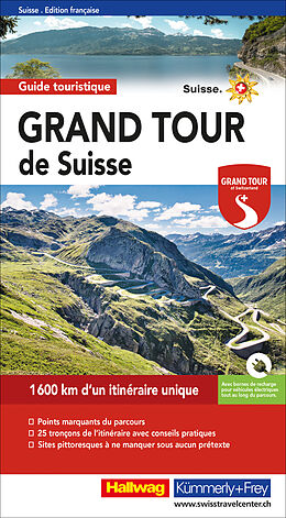 Couverture cartonnée Grand Tour de Suisse Touring Guide Französisch de Roland Baumgartner, Peter-Lukas Meier