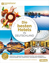Kartonierter Einband Die besten Hotels in Deutschland Connoisseur Circle von 