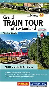 Kartonierter Einband Hallwag Reiseführer Grand Train Tour of Switzerland, deutsche Ausgabe von Roland Baumgartner