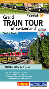 Kartonierter Einband Grand Train Tour of Switzerland / englische Ausgabe von Roland Baumgartner
