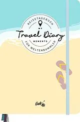 Kartonierter Einband (Kt) GuideMe Reisetagebuch Travel Diary Flipflops von 
