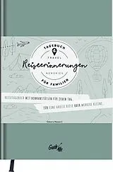 Kartonierter Einband GuideMe Reisetagebuch Travel Memories Für Familien von Debora Messerli