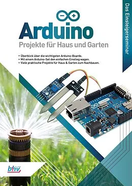 E-Book (pdf) Arduino - Projekte für Haus und Garten von René Gäbler
