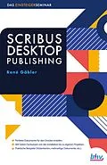 E-Book (pdf) Scribus Desktop Publishing von Renè Gäbler